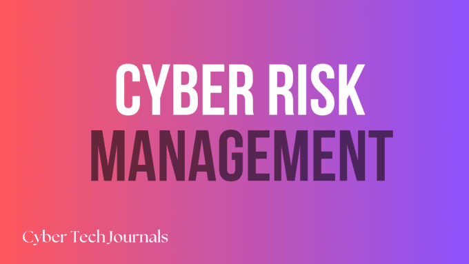 Cyber Risk Management