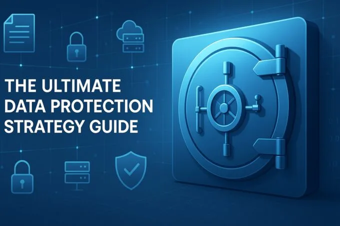 Data Protection Strategy Guide